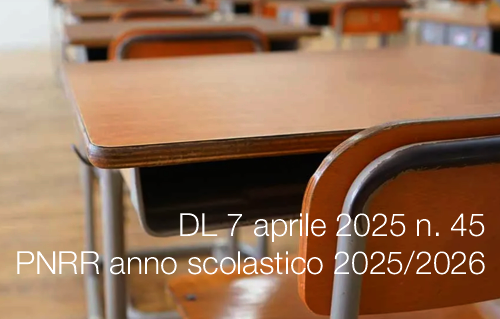 DECRETO SCUOLA- D.L.45/2025- CONVERTITO IN LEGGE