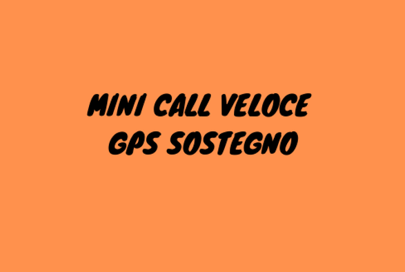 Ruolo GPS Sostegno Prima Fascia Procedura per Chiamata Call Veloce