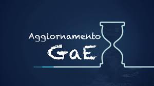 AGGIORNAMENTO DELLE GRADUATORIE AD ESAURIMENTO-GAE-