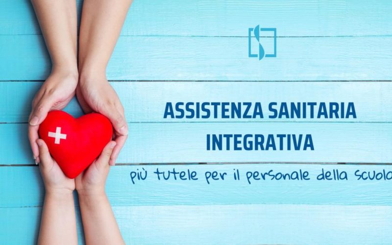 ASSISTENZA SANITARIA INTEGRATIVA PER IL PERSONALE DELLA SCUOLA